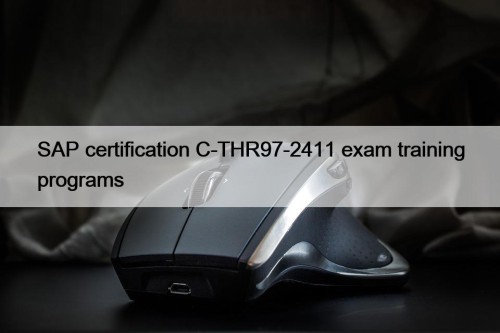 SAP certification C-THR97-2411 exam training programs