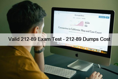 Valid 212-89 Exam Test - 212-89 Dumps Cost